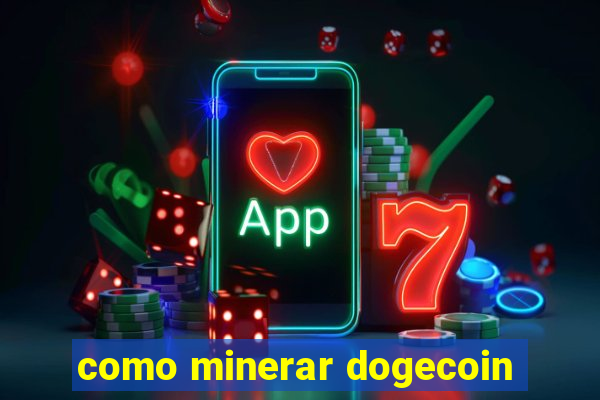 como minerar dogecoin